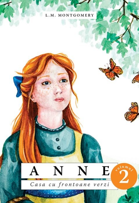Anne - Casa cu frontoane verzi vol.2