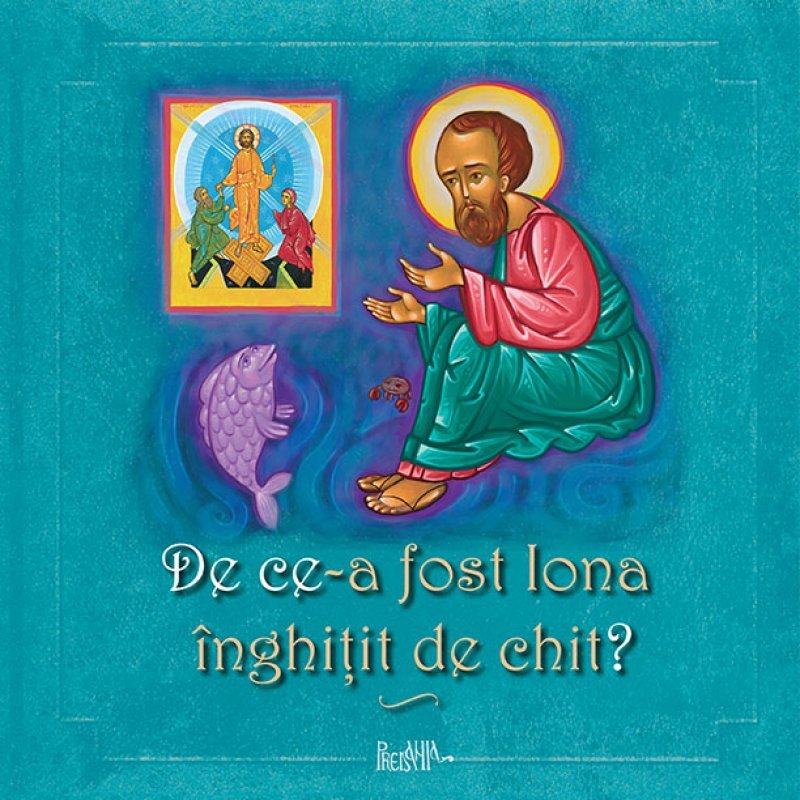 De ce a fost Iona înghițit de chit?